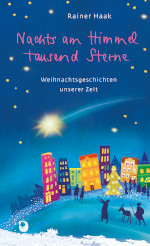 Nachts am Himmel tausend Sterne